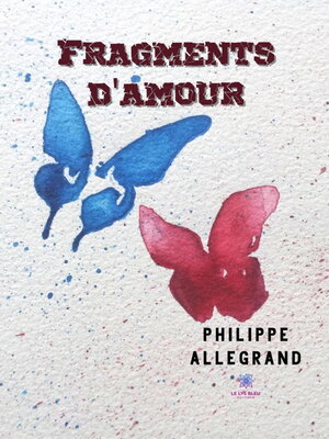cover image of Fragments d'amour